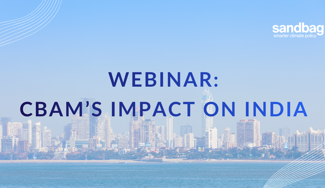 Webinar: The CBAM’s real impact on India